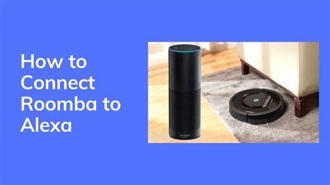 can you hook up roomba to alexa